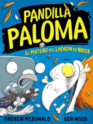 cover image of Pandilla Paloma 3--El misterio del ladrón de nidos